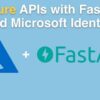 TalkPython – Secure APIs with FastAPI and the Microsoft Id Platform&hellip;